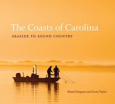 The Coasts of Carolina - Scott D. Taylor