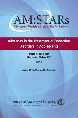 AM:STARs: Advances in the Treatment of Endocrine Disorders in Adolescents - 