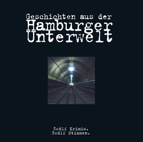 Geschichten aus der Hamburger Unterwelt - Gunter Gerlach, Regula Venske