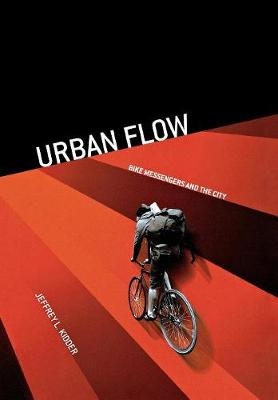 Urban Flow -  Jeffrey L. Kidder