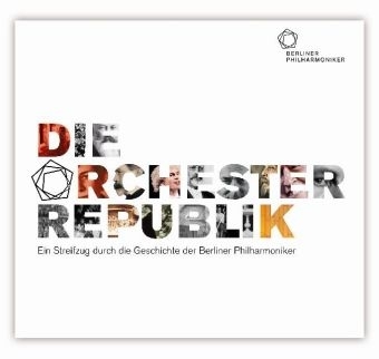 Die Orchesterrepublik - 