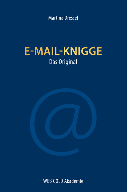 E-Mail-Knigge - Martina Dressel