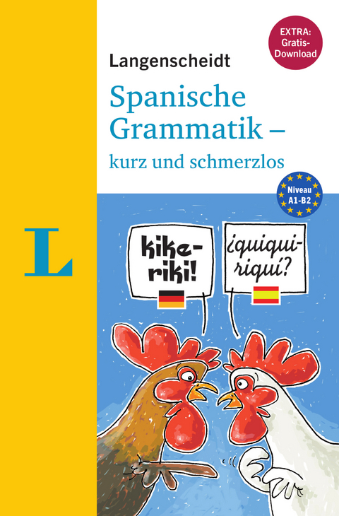 Langenscheidt Spanische Grammatik - kurz und schmerzlos - Buch mit Übungen zum Download - Vicki Fülöp-Lucio, Begoña Prieto Peral