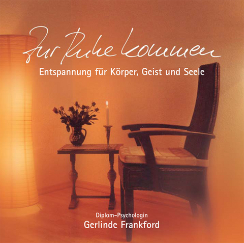 Zur Ruhe kommen - Gerlinde Frankford