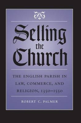 Selling the Church - Robert C. Palmer