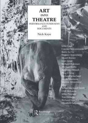 Art Into Theatre - Nick Kaye