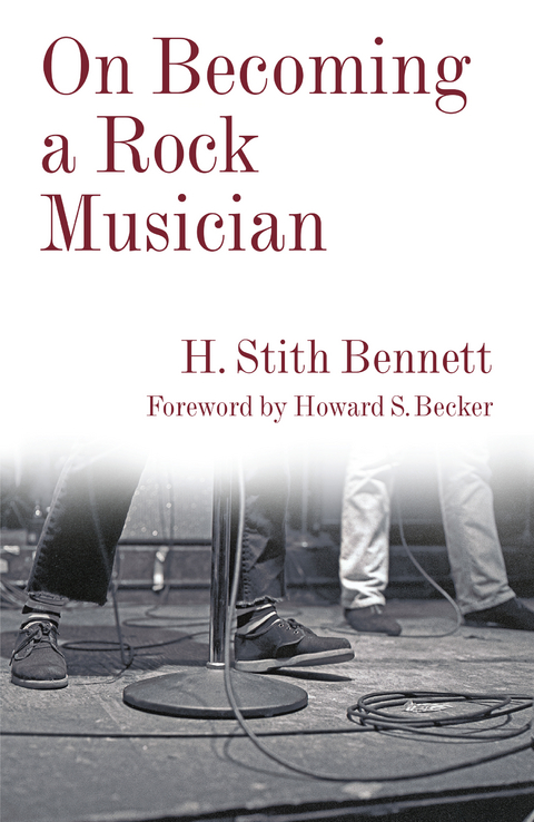 On Becoming a Rock Musician -  H. Stith Bennett