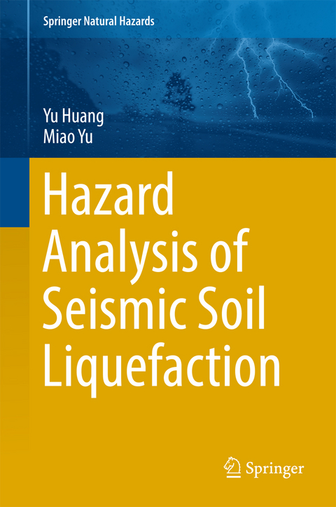 Hazard Analysis of Seismic Soil Liquefaction -  Yu Huang,  Miao Yu