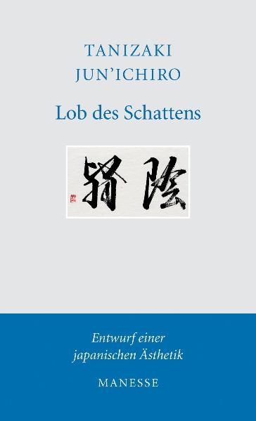 Lob des Schattens - Jun'ichiro Tanizaki