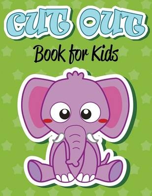 Cut Out Book For Kids -  Speedy Publishing LLC