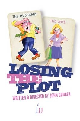 Losing the Plot - John Godber