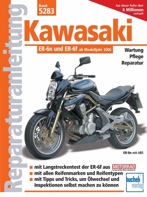 Kawasaki ER-6n ab Modelljahr 2005, ISBN 978-3-7168-2115-2
