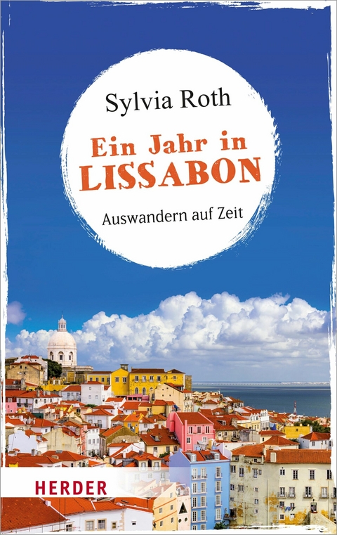 Ein Jahr in Lissabon - Sylvia Roth