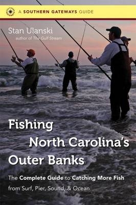 Fishing North Carolina's Outer Banks - Stan Ulanski