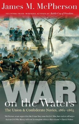 War on the Waters - James M. McPherson