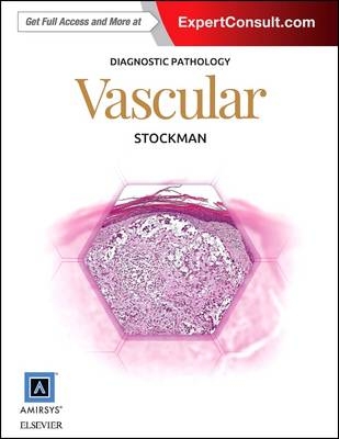 Diagnostic Pathology: Vascular - David L. Stockman