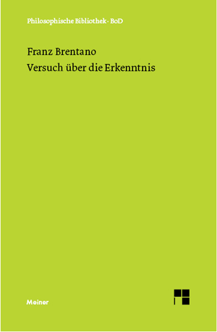 Versuch über die Erkenntnis - Franz Brentano