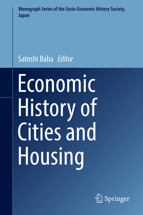 Economic History of Cities and Housing - 