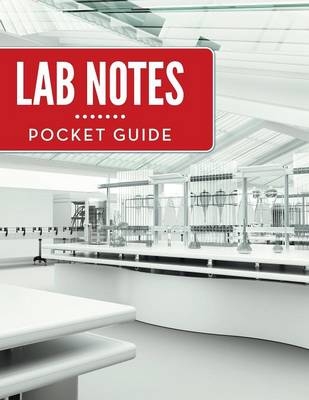 Lab Notes Pocket Guide -  Speedy Publishing LLC