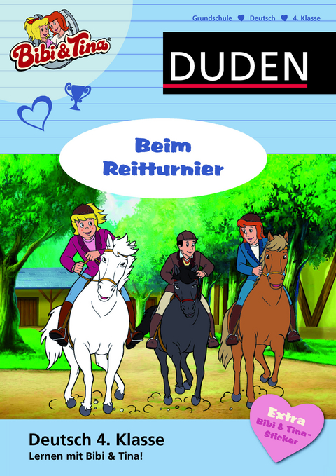 Deutsch 4. Klasse - Bibi & Tina - Beim Reitturnier - Elke Spitznagel