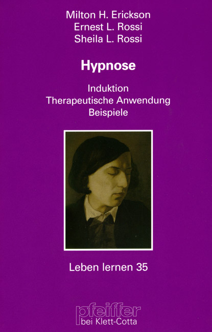Hypnose - Milton H Erickson, Ernest L Rossi, Sheila L Rossi