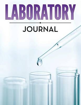Laboratory Journal -  Speedy Publishing LLC