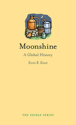 Moonshine -  Kosar Kevin R. Kosar