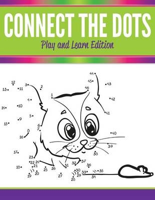 Connect The Dots -  Speedy Publishing LLC