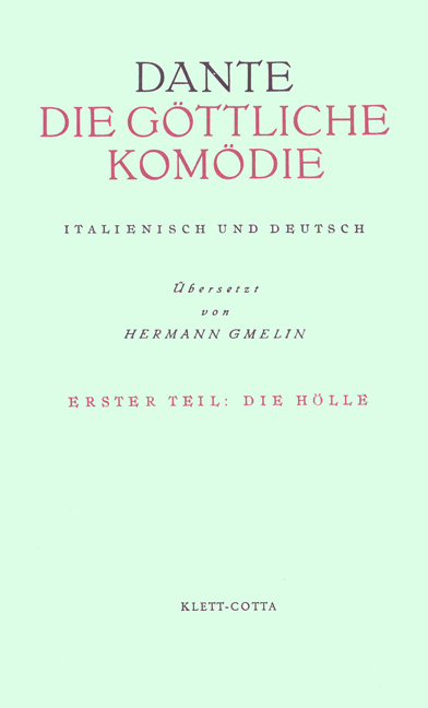 Die Göttliche Komödie. Italienisch und Deutsch / Inferno - Die Hölle -  Dante Alighieri