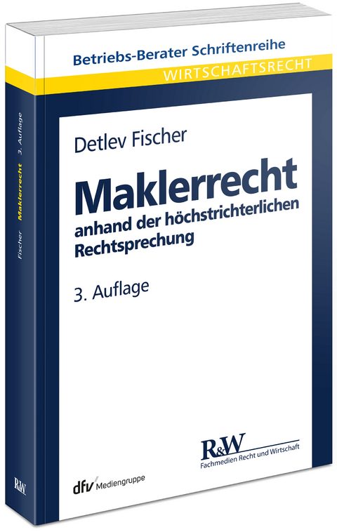 Maklerrecht - Detlev Fischer