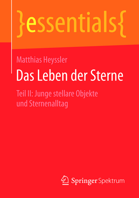 Das Leben der Sterne - Matthias Heyssler