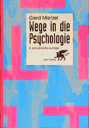 Wege in die Psychologie - Gerd Mietzel