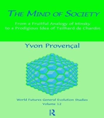 The Mind of Society - Yvon Provencal
