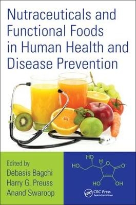 Nutraceuticals and Functional Foods in Human Health and Disease Prevention - 