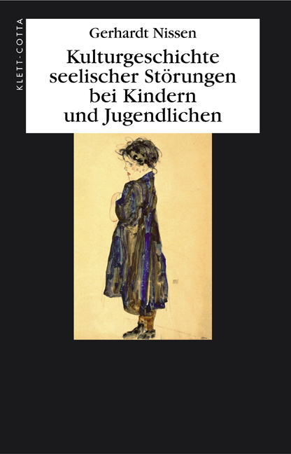 Kulturgeschichte seelischer Störungen bei Kindern und Jugendlichen - Gerhardt Nissen