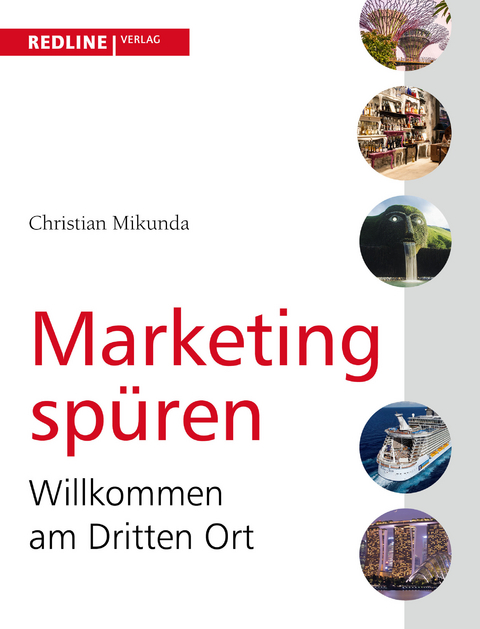 Marketing spüren - Christian Mikunda