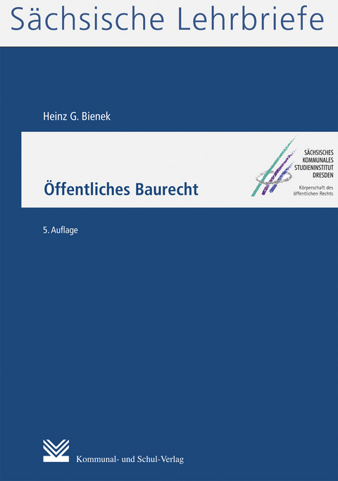 Öffentliches Baurecht (SL 11) - Heinz G Bienek