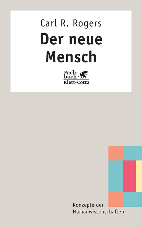 Der neue Mensch - Carl R Rogers