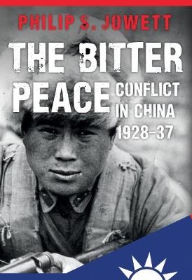 Bitter Peace -  Philip S. Jowett