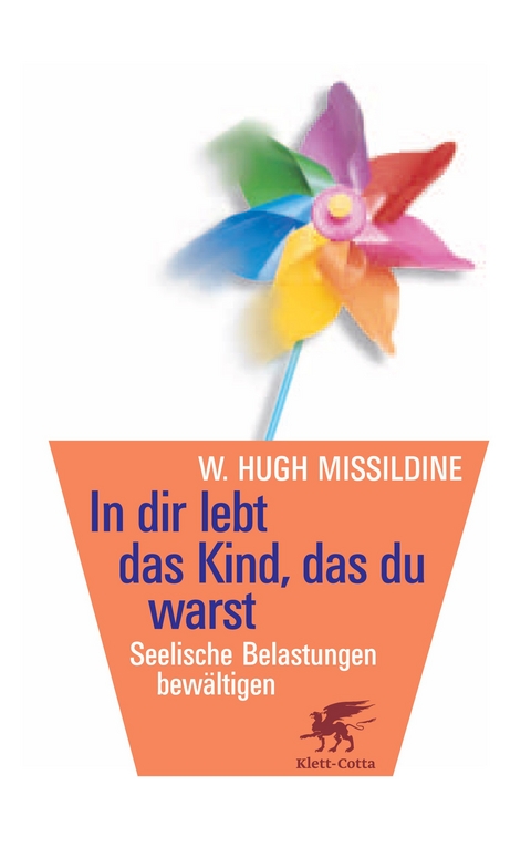 In dir lebt das Kind, das du warst - Whitney Hugh Missildine