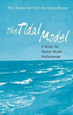 The Tidal Model - Prof Philip J Barker, Poppy Buchanan-Barker