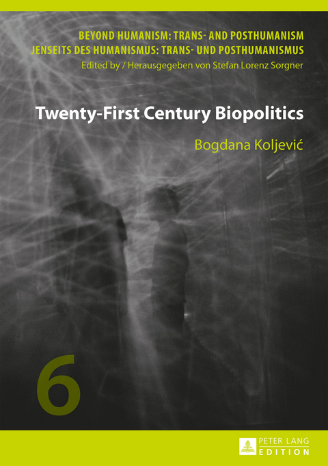 Twenty-First Century Biopolitics - Bogdana Koljevic