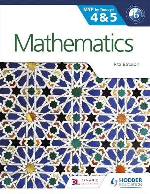 Mathematics for the IB MYP 4 & 5 -  Rita Bateson