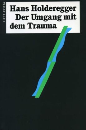 Der Umgang mit dem Trauma - Hans Holderegger