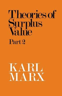 Theories of Surplus Value - Karl Marx