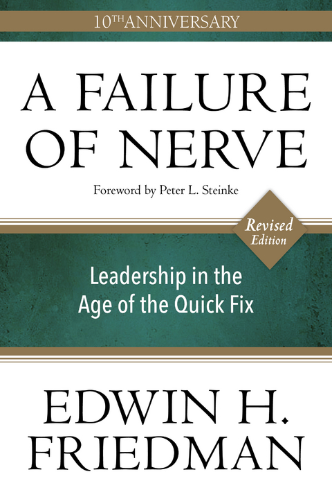 Failure of Nerve -  Edwin H. Friedman