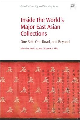 Inside the World's Major East Asian Collections -  Dickson KW Chiu,  Allan Cho,  Patrick Lo