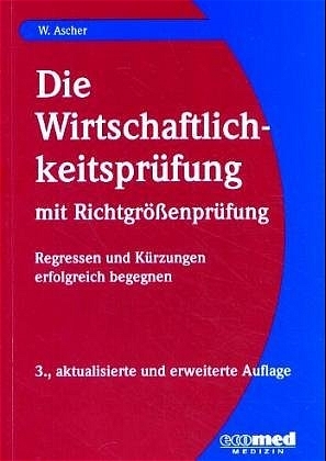 Die Wirtschaftlichkeitsprüfung - Wolfgang Ascher