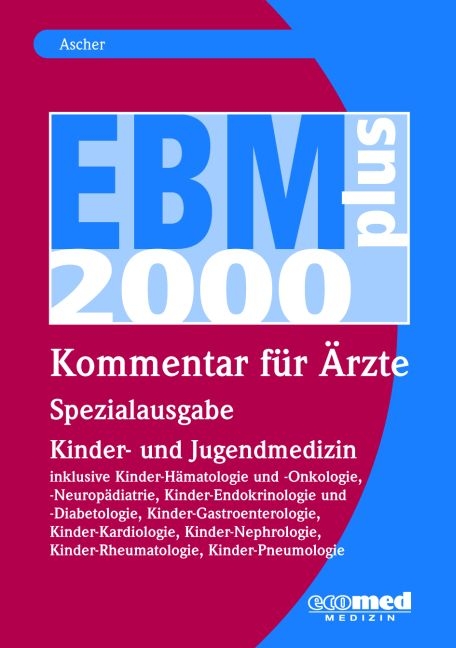 EBM 2008 - Spezialausgabe Kinder- und Jugendmedizin - Oliver Frielingsdorf
