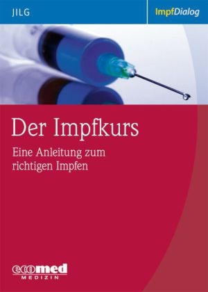 Der Impfkurs - Wolfgang Jilg